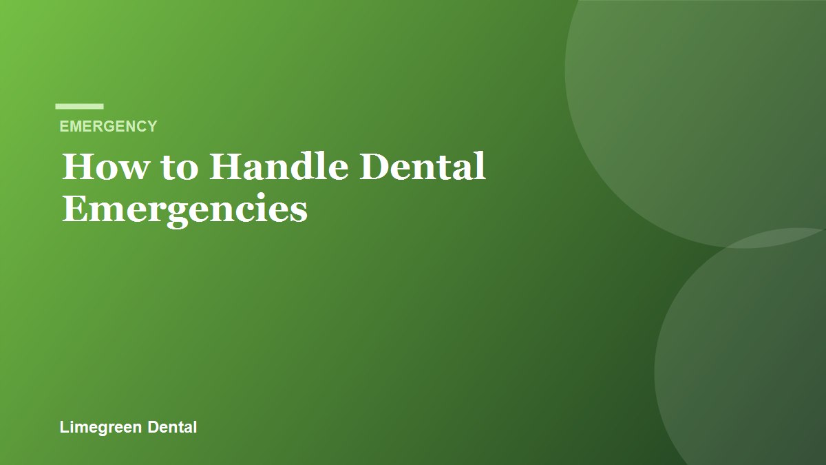 How to handle a dental emergency calmly