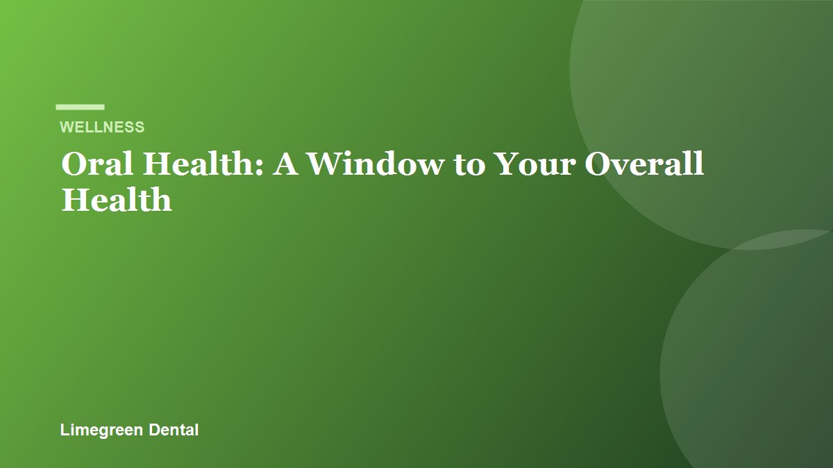 How oral health connects to overall health